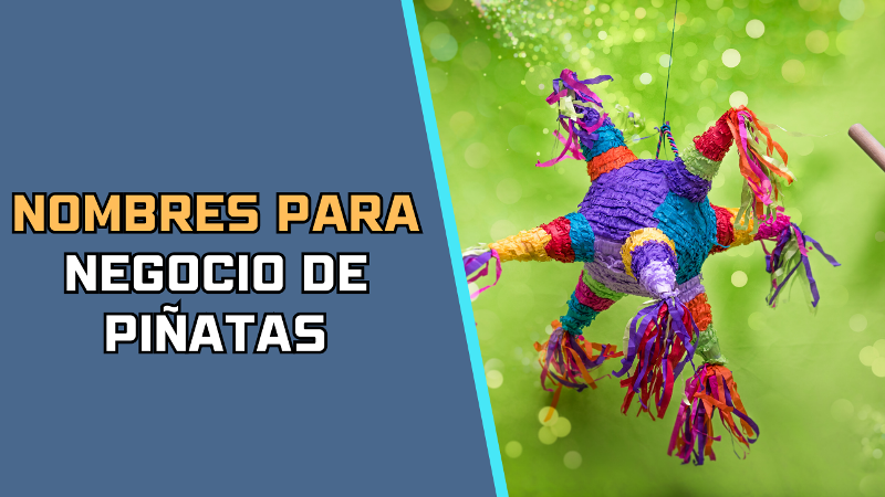 Negocio de Piñatas​